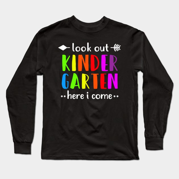 look out kindergarten here i come Long Sleeve T-Shirt by luisharun